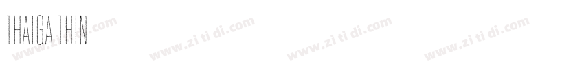 Thaiga Thin字体转换